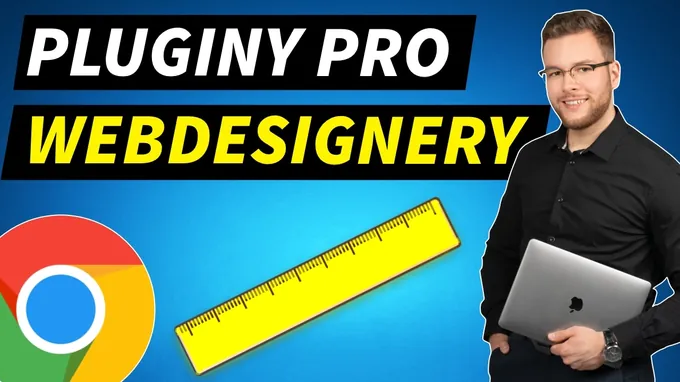 7 nejlepších Chrome rozšíření pro webdesignery